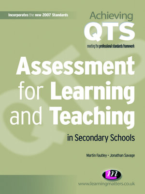 cover image of Assessment for Learning and Teaching in Secondary Schools